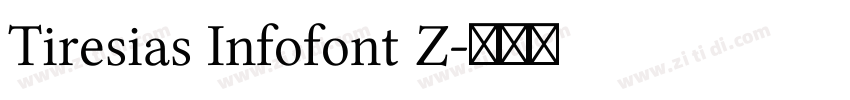 Tiresias Infofont Z字体转换